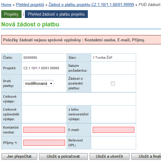 Práce s žádostí o platbu Tvorba Žádosti o platbu (stav 1) V přehledu projektů klepněte na odkaz ŽoP u příslušného projektu.