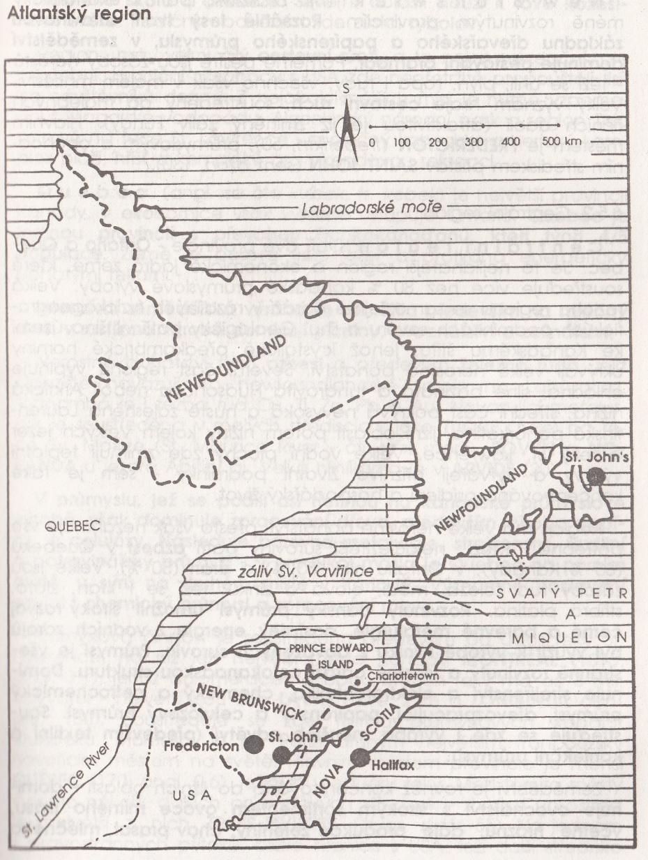 Provincie Newfoundland, New Brunswick, Nova Scotia, Prince Edward Island Řídce zalidněná oblast s výrazným gradientem klimatických podmínek Vliv Labradorského proudu Těžba barytu a