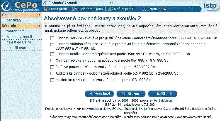 Oblast certifikáty: stránka Absolvované povinné kurzy a zkoušky 1 Na této stránce si klient zvolí oblast, do které patří kurz, nebo zkouška, kterou absolvoval.