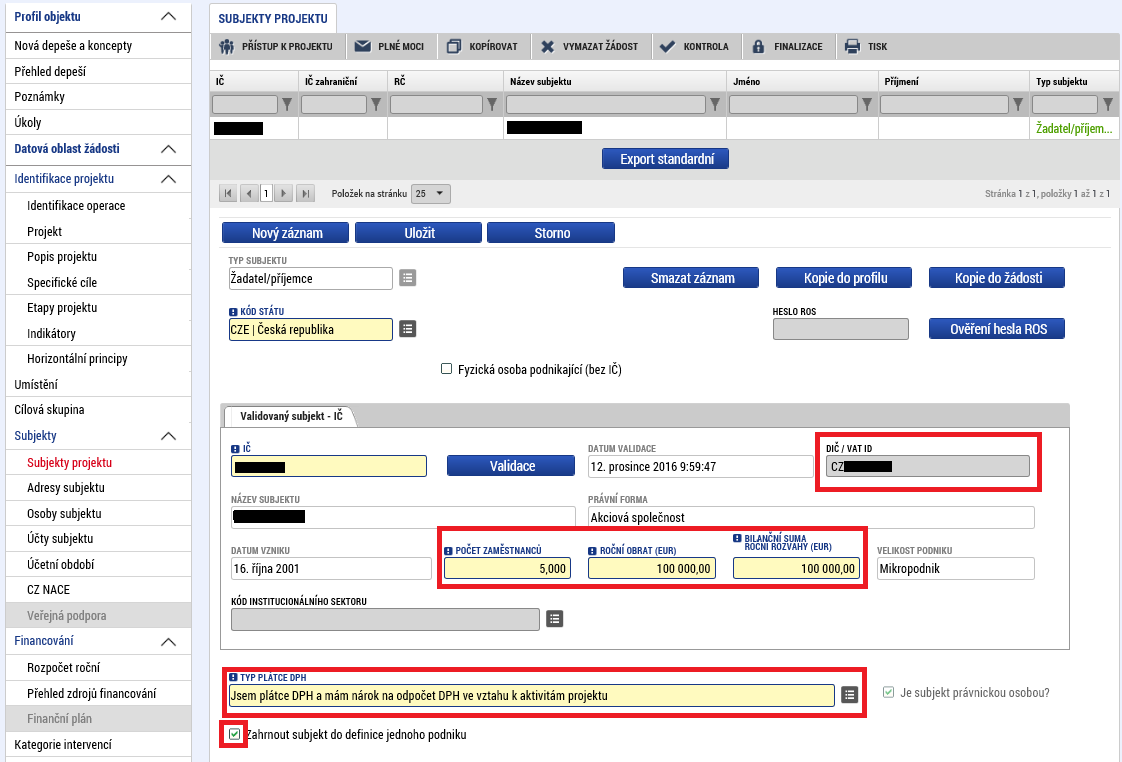 Není nutné do IS KP14+ zadávat všechny subjekty zahrnuté do definice jednoho podniku dle Aplikačního výkladu MSP (partnerské podniky), který je k dispozici na http://www.agentura-api.