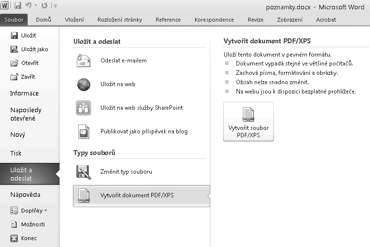 Kapitola 2 Práce s dokumenty Uložení dokumentu ve formátu PDF nebo XPS Dokument můžete uložit také ve formátu PDF nebo XPS.