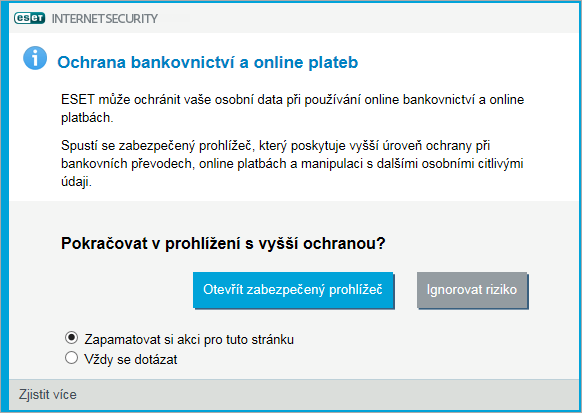 6.3.7 Ochrana bankovnictví a online plateb Ochrana bankovnictví a online plateb přidává další ochrannou vrstvu do internetového prohlížeče.