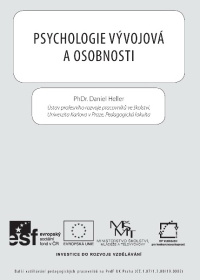 HELLER, Daniel. Psychologie vývojová a osobnosti. Praha: Univerzita Karlova v Praze, Pedagogická fakulta, 2014. 56 s. ISBN 978-80-7290-681-9. HELLER, Daniel.