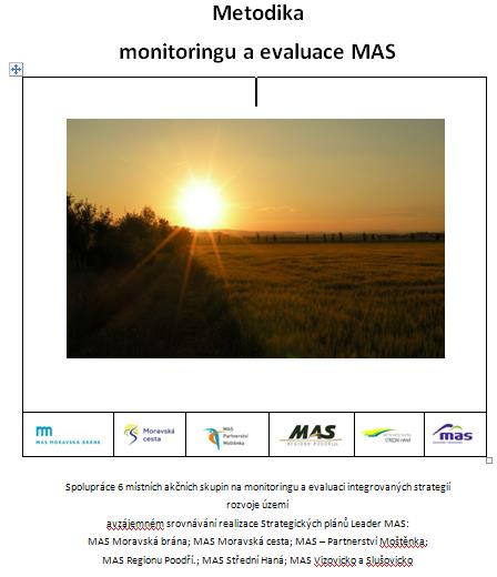Do tohoto projektu se zapojilo šest partnerských MAS, konkrétně se jednalo o MAS Moravská brána, MAS Moravská cesta, MAS Partnerství Moštěnka, MAS Regionu Poodří, MAS Střední Haná a MAS Vizovicko a