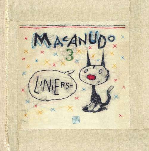 Macanudo 3 Ricardo Liniers ilustrace: Ricardo Liniers 240 x 220 mm, 96 str.