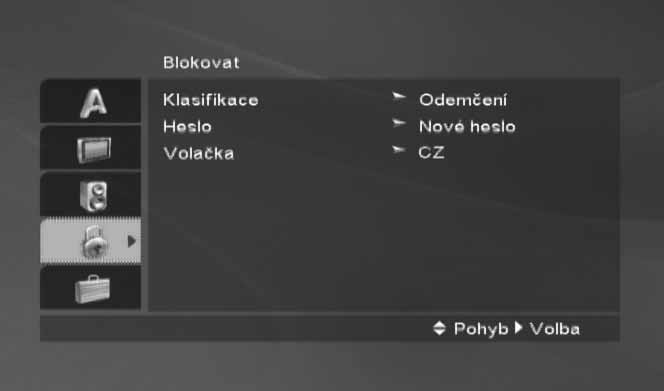 Před spuštěním přehrávač DVD Blokovat (Rodčovská kontrola) Hodnocení DVD Flmy na dscích DVD mohou obsahovat scény, které nejsou vhodné pro dět.