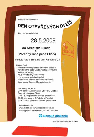 Slezská diakonie středisko Eliada Slezská diakonie působí již od roku 1990 na území Moravskoslezského kraje, a v roce 2005 rozšířila svou působnost i do Jihomoravského kraje prostřednictvím Střediska