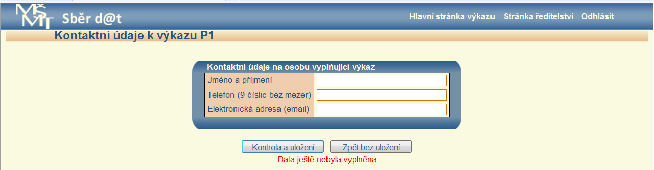 Je vhodné zpracovávat oddíly v pořadí, v jakém se nabízejí. Ke kterémukoli oddílu je možno se kdykoli vrátit.