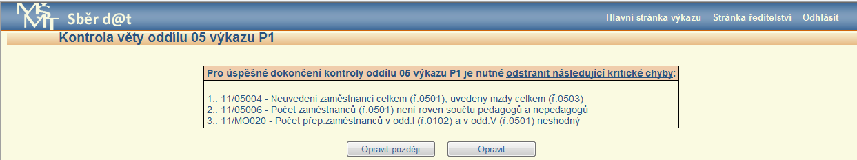 Jestliže byla data načtena z externího XML souboru, lze přímo provádět kontrolu jednotlivých druhů PAM (sloupců oddílu) pomocí tlačítka Kontrola.