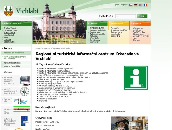 Naplňování webových stránek www.muvrchlabi.cz a. Informace z oblasti cestovního ruchu nejsou uveřejněny zatím v kompletní podobě.