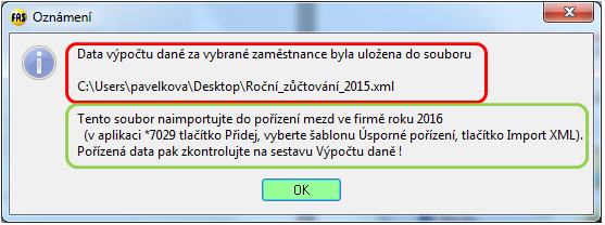 3) Tisk přehledu za všechny dosud vybrané osoby Provádí se v menu Sestavy/Mzdy-RLZ/Daně/Daně - roční zúčtování. Zobrazí se seznam osob, u kterých jste zadali provádění zúčtování.