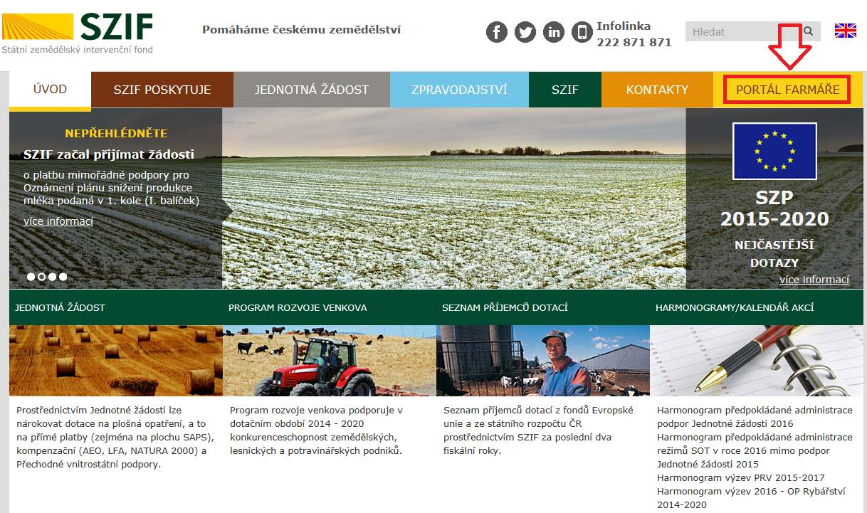 Po zobrazení webové stránky Státního zemědělského intervenčního fondu (dále jen SZIF) se žadatel přihlásí do PF prostřednictvím tlačítka PORTÁL FARMÁŘE. Tlačítko je zvýrazněno na obrázku 2.