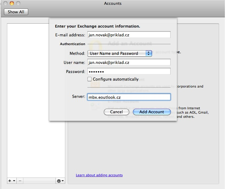 2.2 Manuální konfigurace účtů v Outlook 2011 2.2.1 Vyplňte E-mail address, User name,