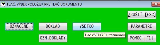 Tlač. Ak vybrané doklady chcete vytlačiť vo forme