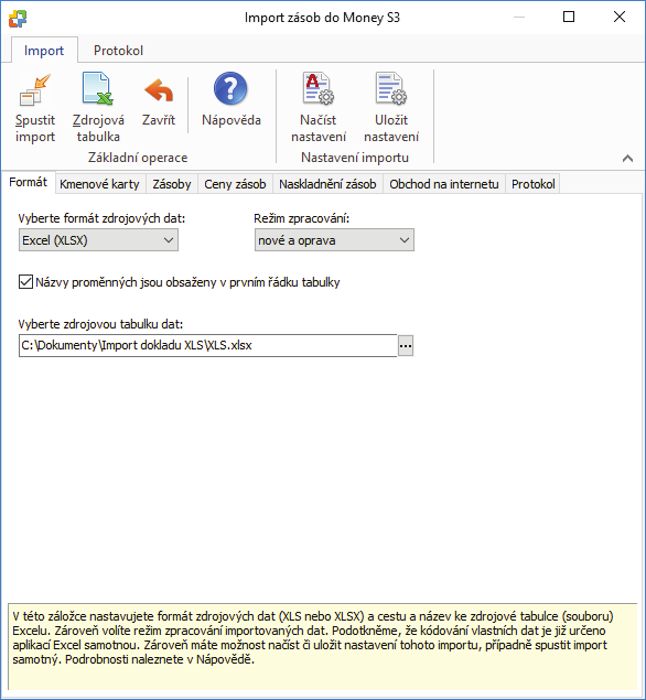 Money S3 - Import dokladů z Excelu I E Importovat je možné pouze Zásoby, import Kmenových karet jako samostatné entity není možný, děje se ovšem automaticky s importem zásoby.