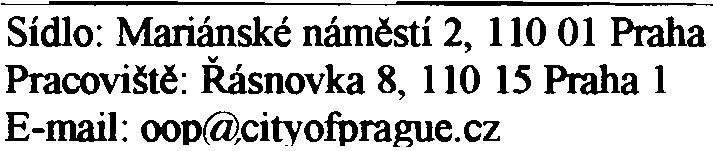 Vymezení jednotlivých funkcí v doložených grafických pøílohách je u nìkterých položek ("spoleèné komunikace" a "expanze obchodních ploch") natolik graficky podobné, že nejsou dostateènì vzájemnì