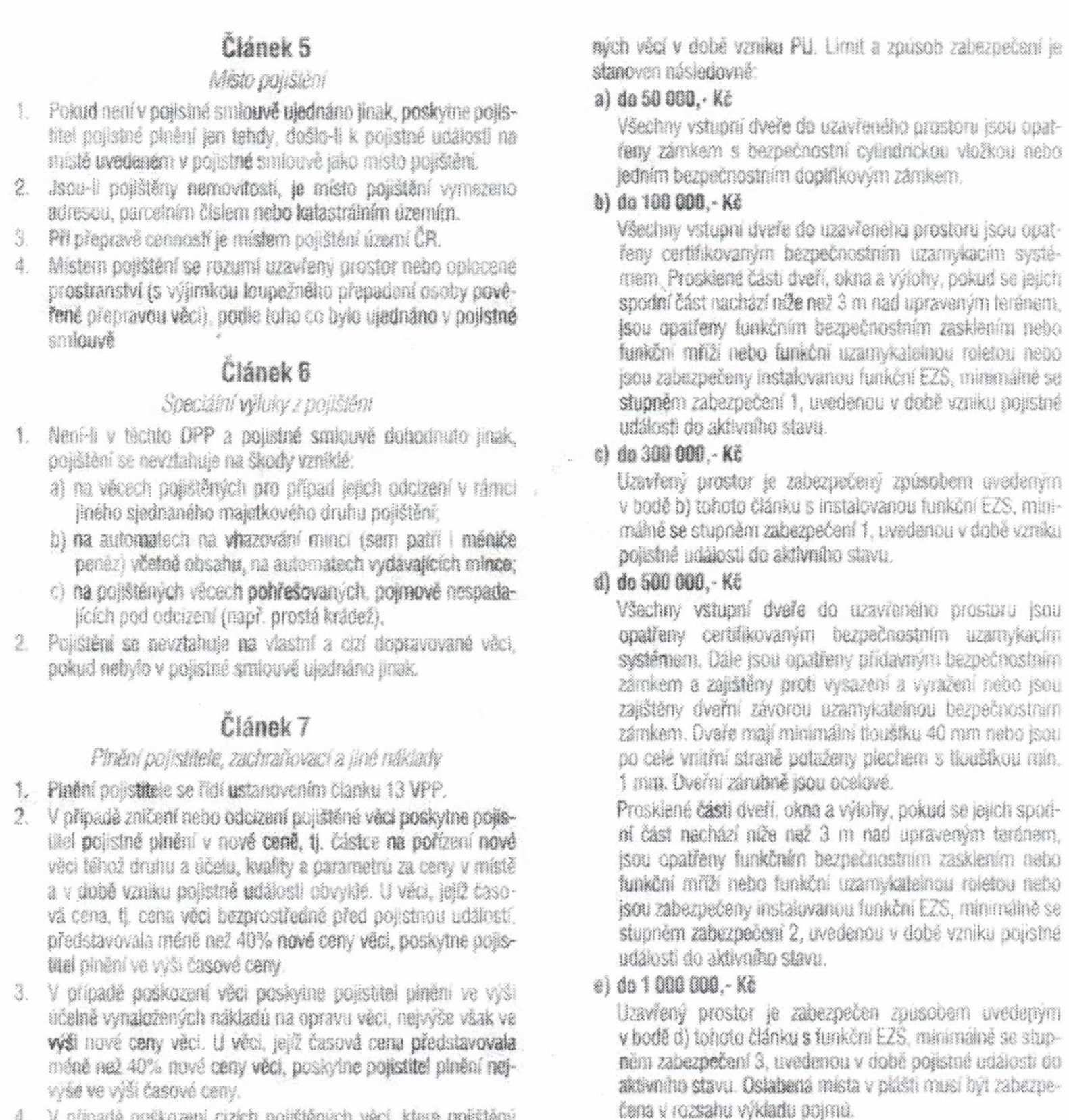 Přílohy 74 D Doplňkové pojistné podmínky pro pojištění odcizení