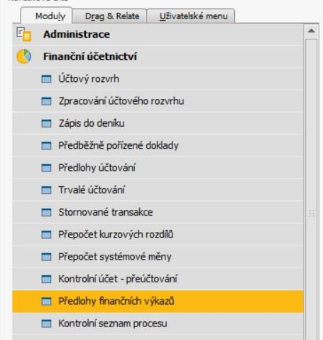 Předlohy finančních výkazů Předlohy finančních výkazů (dále jen FV) najdeme v modulu
