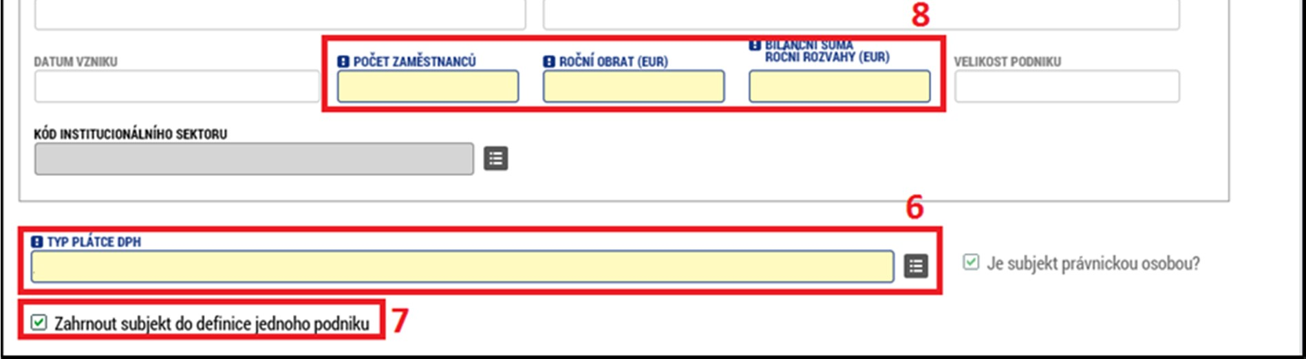 odpočet). Dále žadatel zatrhne checkbox Zahrnout subjekt do definice jednoho podniku, viz obrázek níže. Tato volba nijak nesouvisí s velikostí podniku, slouží výhradně pro účely podpory de minimis.