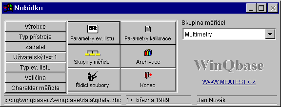 MEATEST WinQbase 2.2 Parametry evidenčního listu Funkce umožňuje nastavení číselníků pro evidenční listy. Číselníky jsou samostatné databáze obsahující např. jména všech výrobců měřidel.