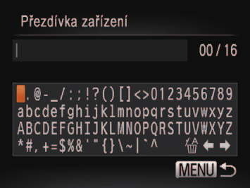 Stiskněte tlačítko <o>. Zobrazte klávesnici. Stiskněte tlačítko <m>. Zadejte přezdívku. Stisknutím tlačítek <o><p><q><r> vyberte znak a zadejte jej stisknutím tlačítka <m>. Můžete zadat až znaků.