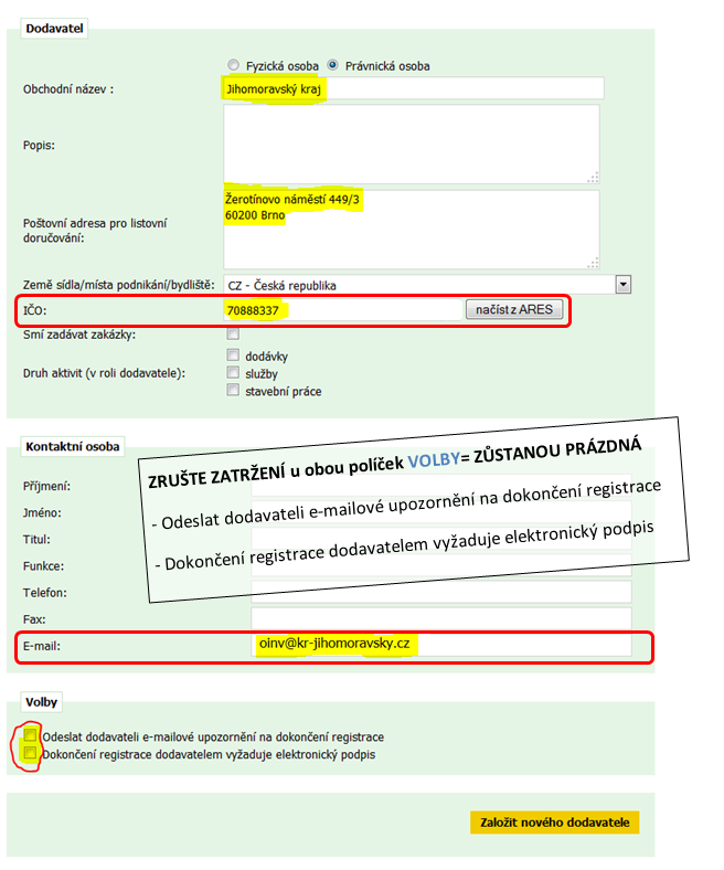 13) Do příslušné kolonky vyplňte IČO dodavatele a klikněte na načíst z ARES měl by se automaticky doplnit název a adresa dodavatele.