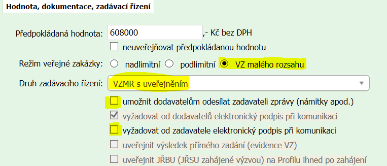 V kolonce Režim veřejné zakázky zvolte VZ malého rozsahu!