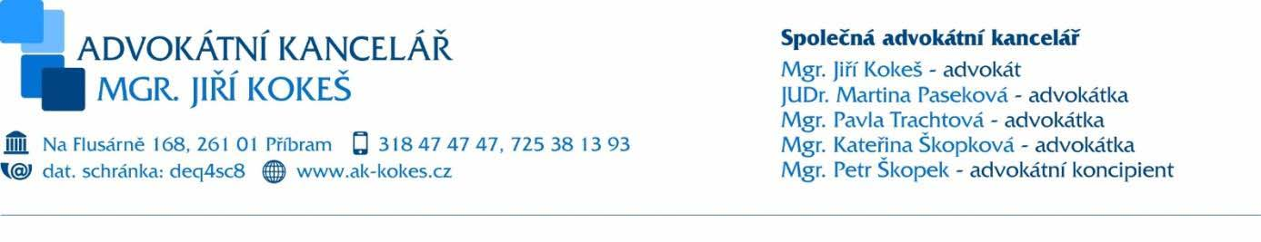 Vrchnímu soudu v Praze prostřednictvím Krajského soudu v Praze Nám. Kinských 5 150 75 Praha 5 KSPH 61 INS 229/2015 A - 6 V Příbrami dne 23. 1. 2015 Navrhovatel: RUBENDYAN CITY s.r.o. se sídlem Jesenice Osnice, Ibišková 545, okres Praha západ, PSČ: 252 42 IČ: 241 52 722 zapsaná v obchodním rejstříku vedeném Městským soudem v Praze, oddíl C, vložka 183496 Právně zast.