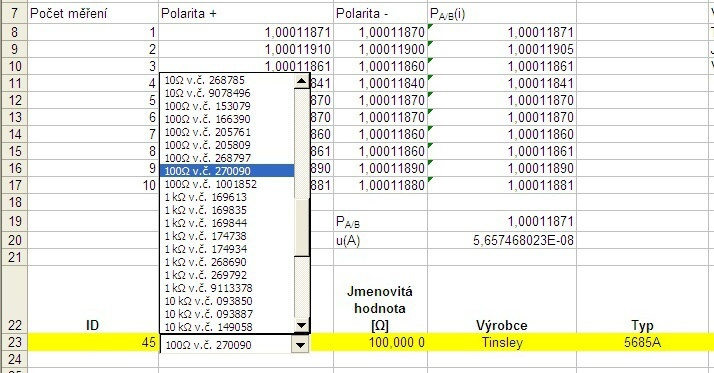 35 se do záznamu o měření doplní informace o tomto etalonu, jako jsou pořadové číslo, jmenovitá hodnota, výrobce, typ, sada, výrobní číslo, datum poslední kalibrace, číslo posledního kalibračního