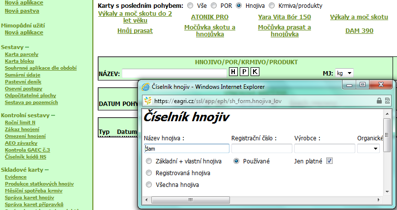 5.1.3 Skladové karty/evidence V části Skladové karty/evidence si mohu zobrazit skladovou kartu zadávaného hnojiva/por.