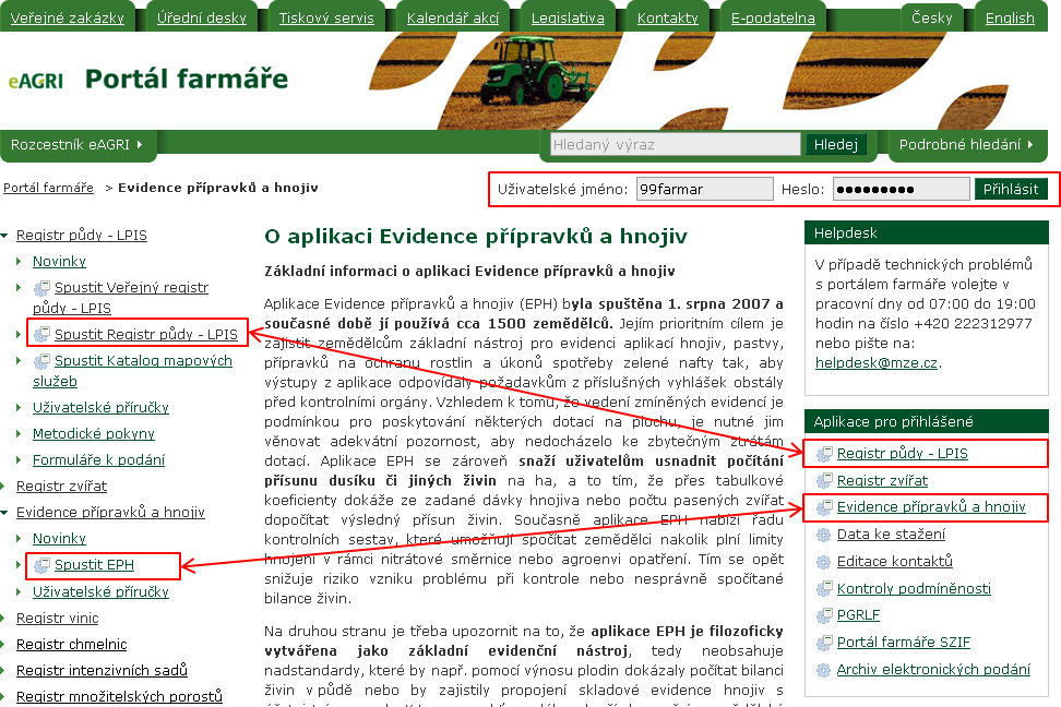 3. Kde to v systému najdu? Na formulář pro zadání aplikace hnojiv a POR se lze dostat dvojím způsobem: 1.