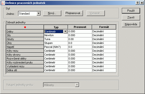 Kapitola 3 Advance v příkladech Instrukce Klikněte na délky Typ a volte «Centimetr».