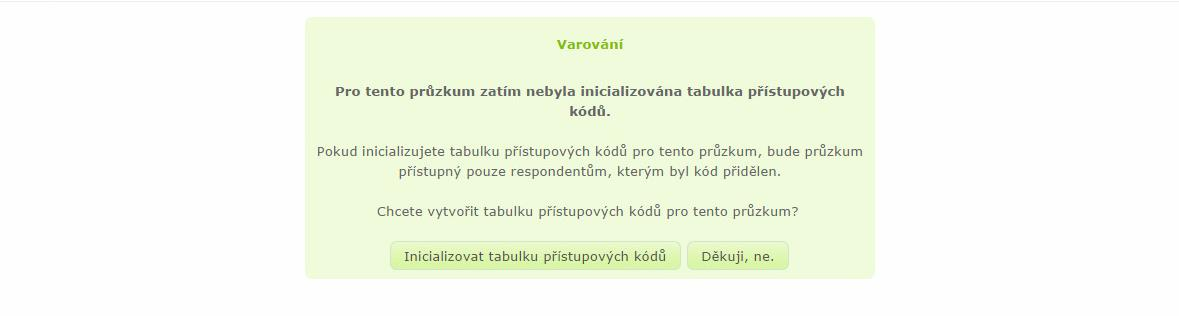 Dalším krokem iniciujeme tabulku přístupových kódů.