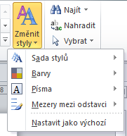 Styly nastavení panelu rychlých stylů Word disponuje několika sadami stylů: dokument se nejprve