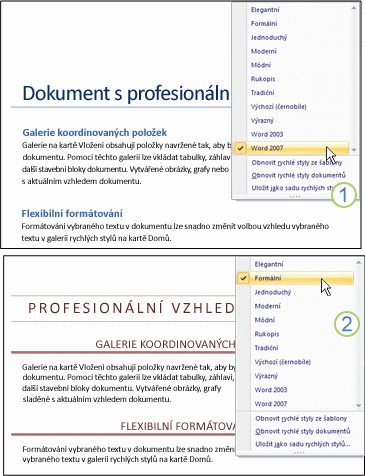 Nadpis1, Nadpis2 a Normální a poté je možné celý vzhled (všechny přiřazené styly najednou) měnit