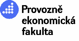 Mendelova zemědělská a lesnická univerzita v Brně Provozně ekonomická fakulta Ústav regionální a podnikové ekonomiky