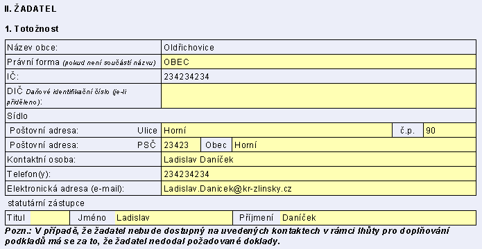 Další důležitou tabulkou je totožnost žadatele.