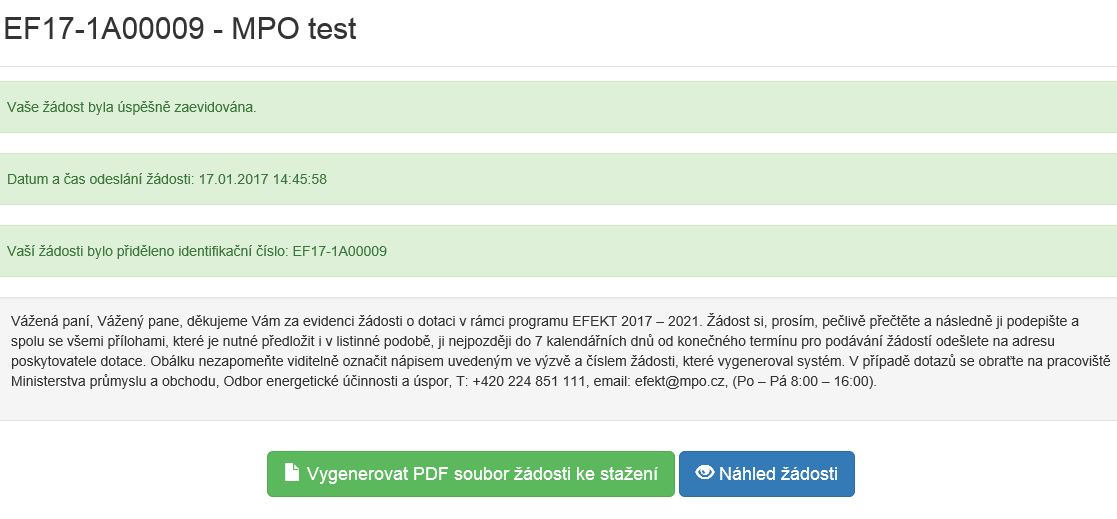 Ještě před tím, než se žádost odešle, zobrazí se upozornění obsahující souhrn Vaší žádosti s doplňujícími informacemi. Pro náš testovací příklad toto upozornění vypadá následovně.