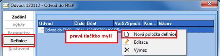 Obrázek 8: Vyplnění hlavičky odvodu U takto nově založeného odvodu (příkazu k úhradě) je dále zapotřebí vytvořit novou položku definice, a to následovně: Odvod ze stromu Hlavní nabídky uzel Odvody
