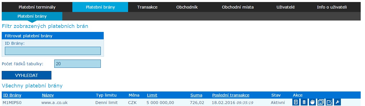 III III.1 PLATEBNÍ BRÁNA Platební brány Volba Platební brány z hlavního menu zobrazuje seznam všech platebních bran obchodníka.