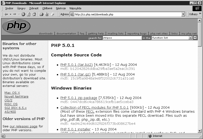 20 PHP 5 Když to shrneme, potřebujeme obvykle následující komponenty: PHP pro interpretaci kódu PHP uvnitř vašich stránek, webový server pro automatizaci spouštění PHP a prezentaci stránek na