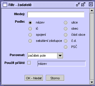 Při použití pravého tlačítka myši na záznamu žadatele se nabídne menu: Detail - zobrazení detailu žadatele Zrušit - zrušení