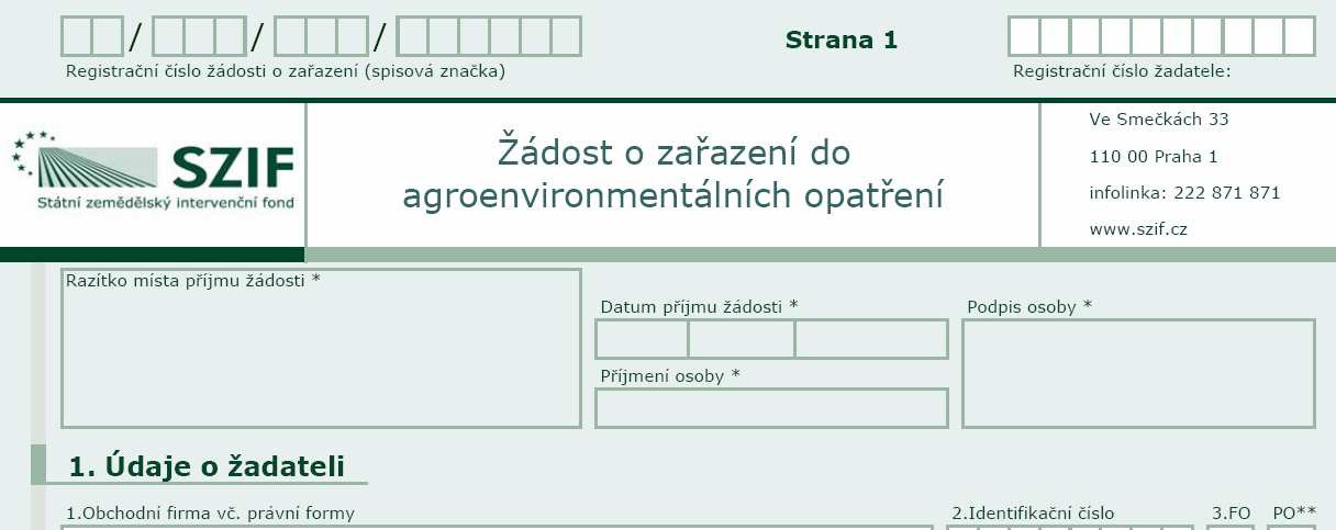 1. Žádost o zařazení do AEO EAFRD 1.1 Úvod Žádost o zařazení do AEO EAFRD žadatel podává do 15.5 každého kalendářního roku, který je prvním rokem pětiletého závazku žadatele. Tato žádost má 3 části.