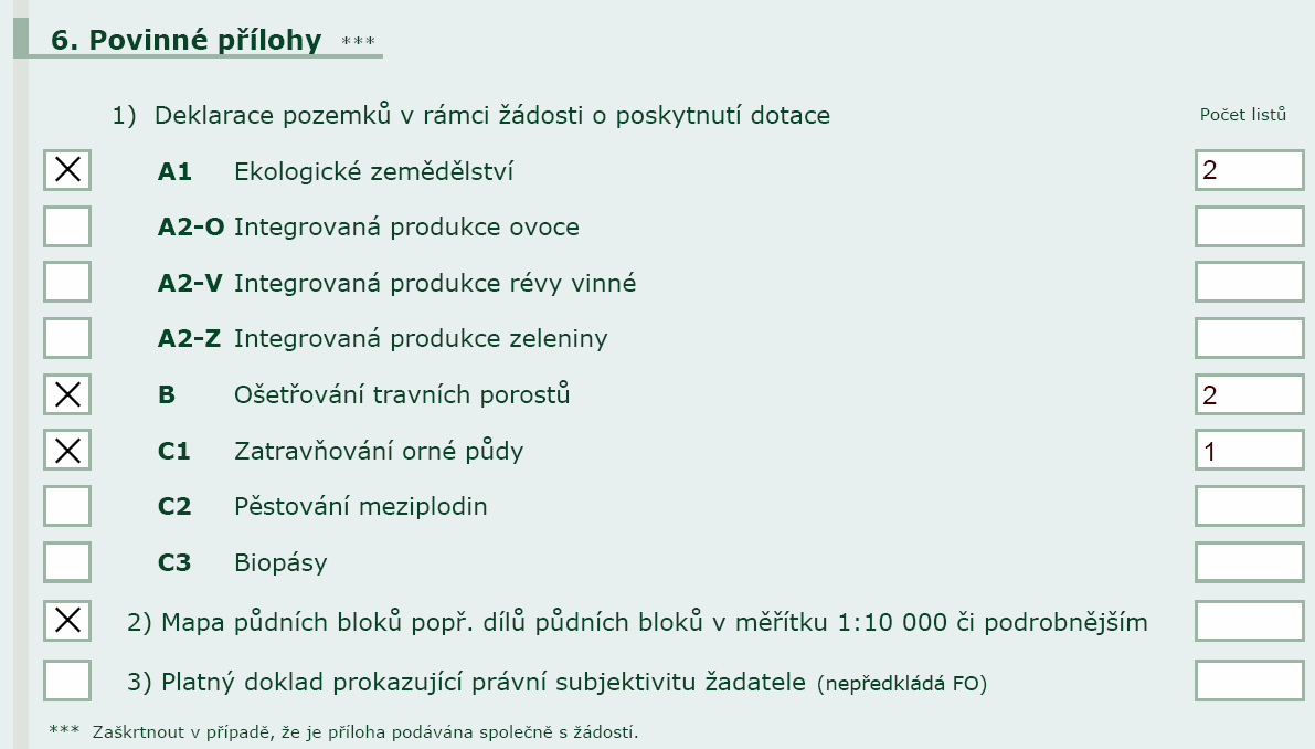 Šestým bodem jsou Povinné přílohy, kde žadatel zakřížkuje relevantní deklaraci k žádanému opatření s tím, že zapíše kolik listů každá tato deklarace obsahuje.