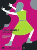 Kapitola k problematice sexbyznysu nese název Sexbyznys nerovná se násilí.