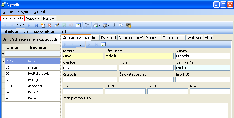 4 Část SW řešící Pracovní místa V levé části okna je zobrazen seznam pracovních míst. V pravé části okna jsou zobrazeny detailní informace k vybranému pracovnímu místu. 4.