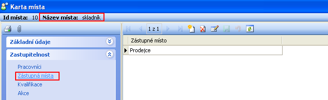 4.2.2.2 Zástupná místa Na této obrazovce se eviduje seznam míst, která mohou pracovníka na daném pracovním místě zastupovat.