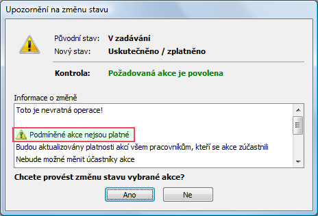 Při změně stavu akce na stav Naplánováno, resp.