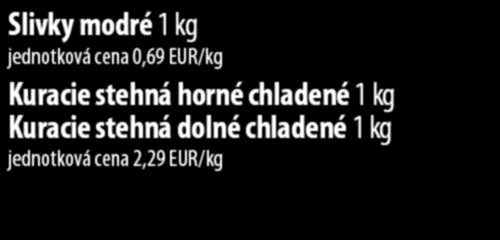 cena 2,29 EUR/kg 0 69 2 29 zľava do