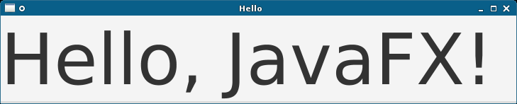 Hello World public class HelloWorld extends Application { } @Override public void start(stage stage) { Label message = new Label("Hello, JavaFX!